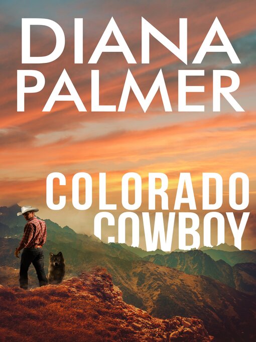 Title details for Colorado Cowboy by Diana Palmer - Available